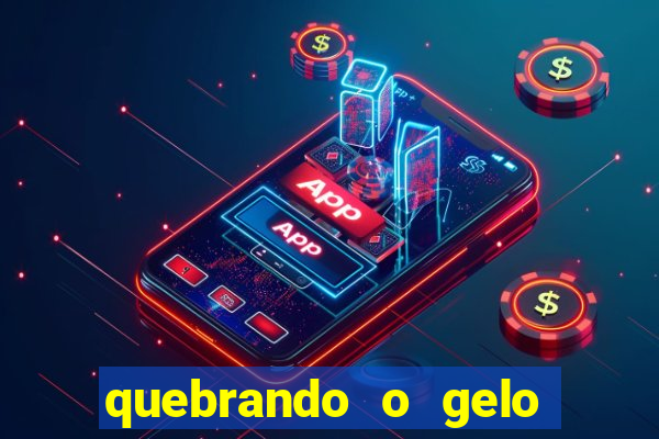 quebrando o gelo livro pdf